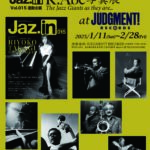 阿部克自生誕95周年記念 「Jaz.in Vol.015」連動企画 K.Abe写真展@JUDGMENT! RECORDS